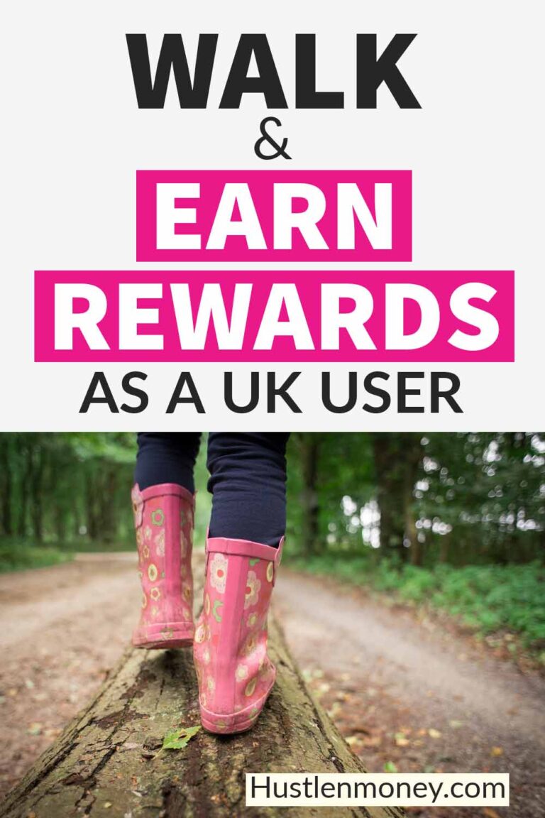 Walk & Earn Money As a UK User 9 Legit Apps You Must Try